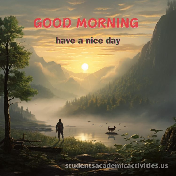 Good morning have a nice day images picture traveler gratis