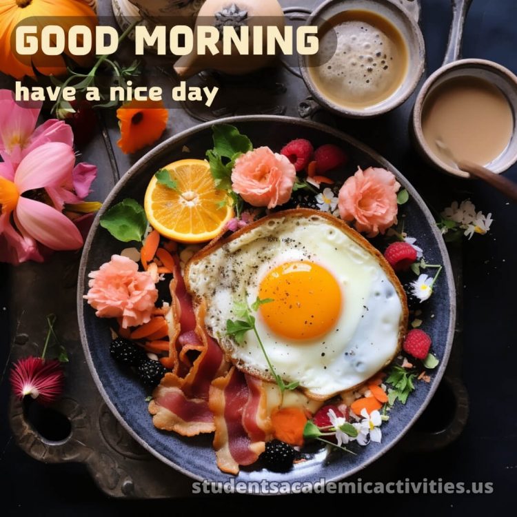 Good morning have a nice day images picture breakfast gratis