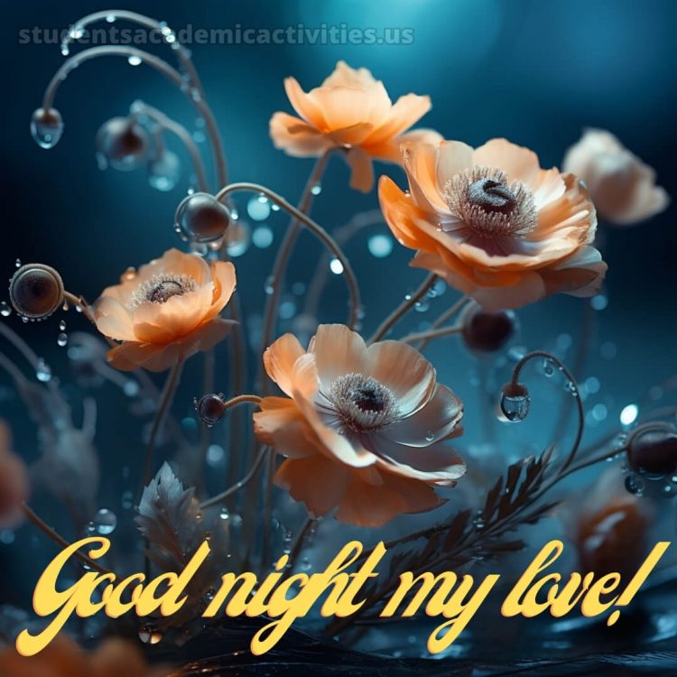 Good night message for love picture orange blossoms gratis